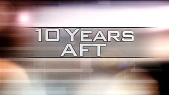 10 Years Aft